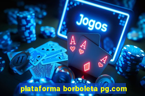 plataforma borboleta pg.com